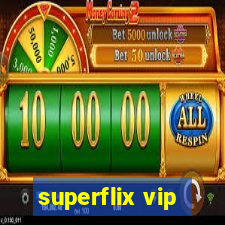 superflix vip